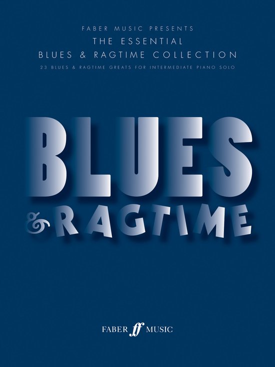 Essential Collections-The Essential Blues & Ragtime Collection