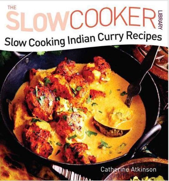 Slow Cooking Indian Curry Recipes