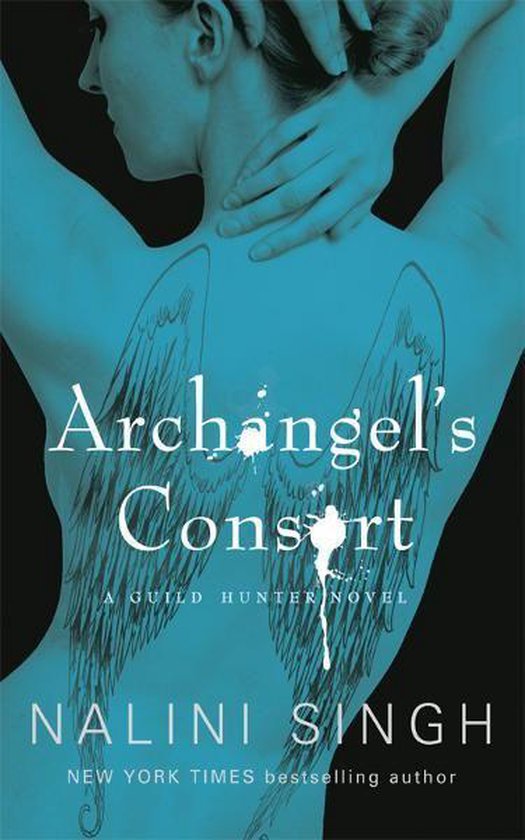 The Guild Hunter Series 3 - Archangel's Consort