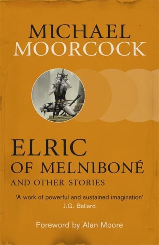 Elric Of Melnibone And Other Stories