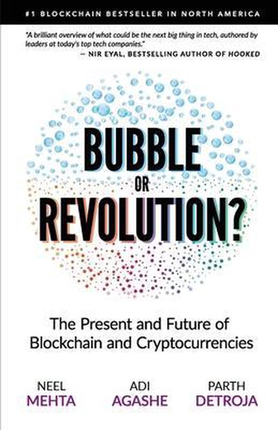 Blockchain Bubble or Revolution