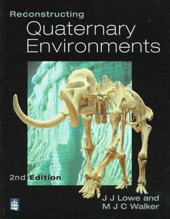 Reconstructing Quaternary Environ