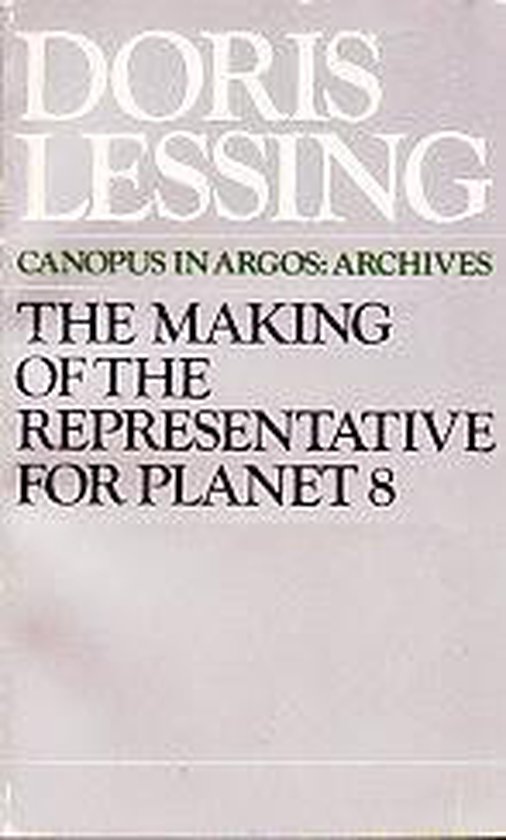 Canopus in Argos: Archives 4: The Making of the Representative for Planet 8