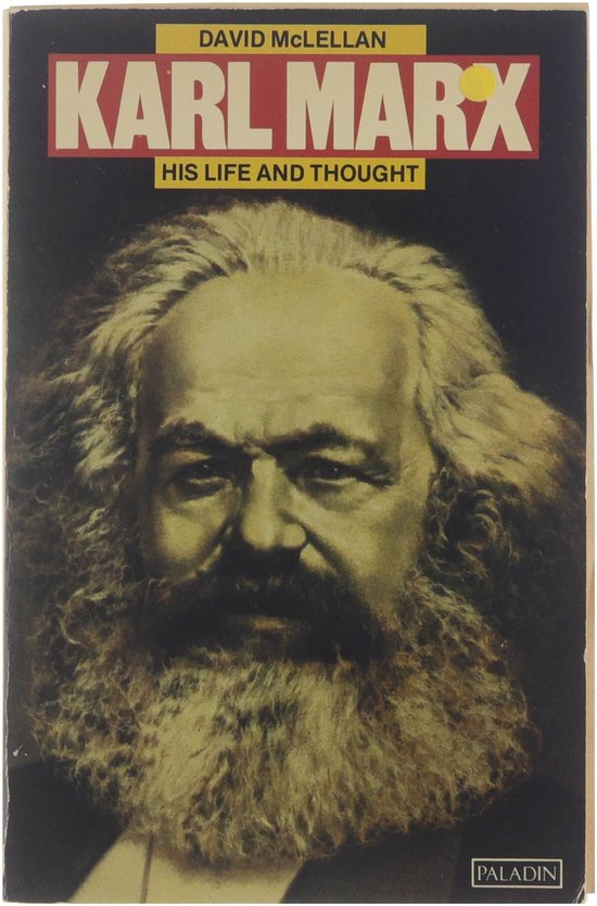 Karl Marx : his life and thought