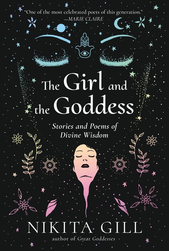 The Girl and the Goddess Stories and Poems of Divine Wisdom