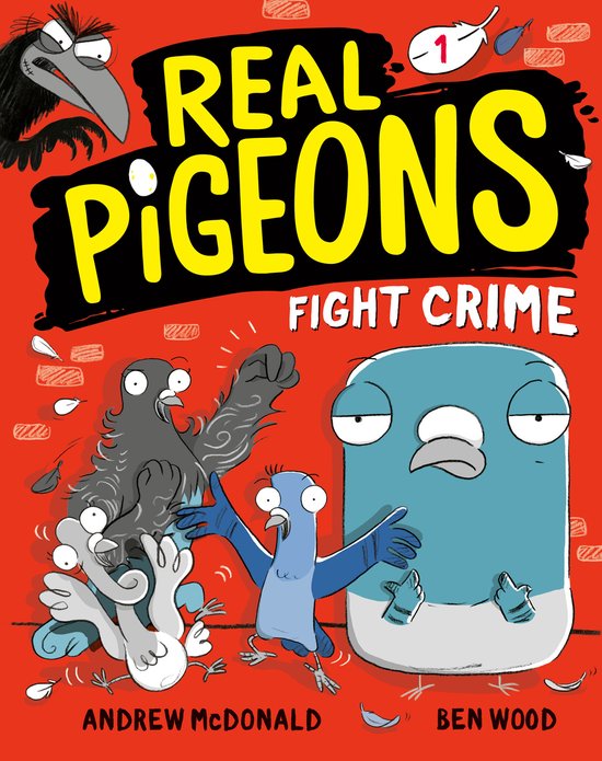 Real Pigeons- Real Pigeons Fight Crime (Book 1)