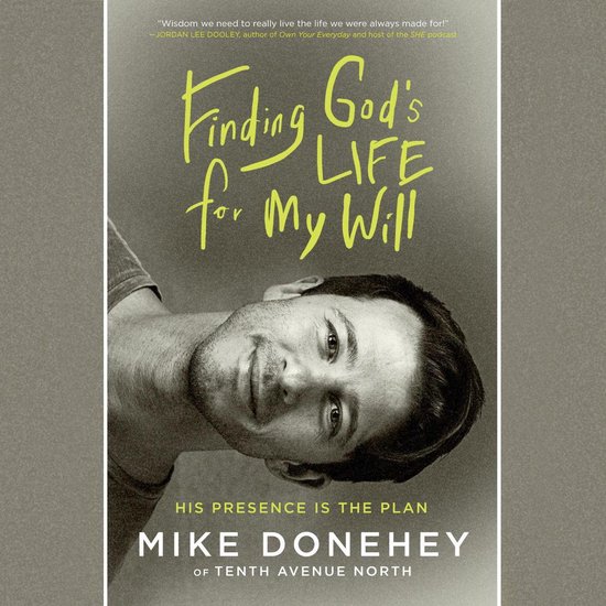 Finding God's Life for My Will