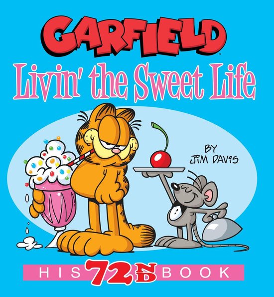 Garfield - Garfield Livin' the Sweet Life