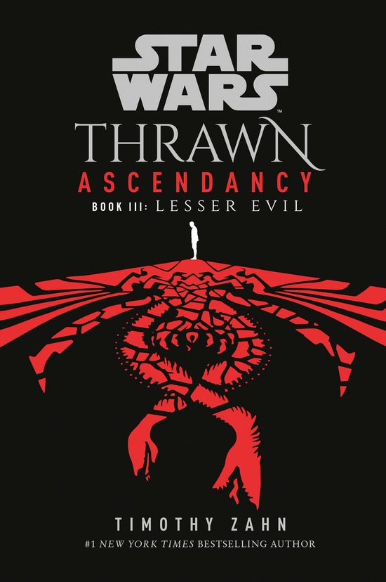 Star Wars: The Ascendancy Trilogy- Star Wars: Thrawn Ascendancy (Book III: Lesser Evil)