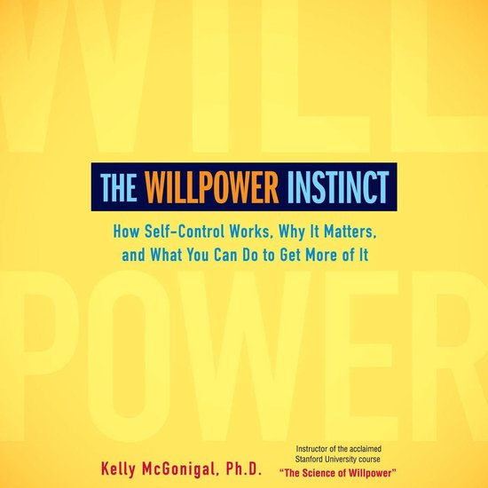 The Willpower Instinct