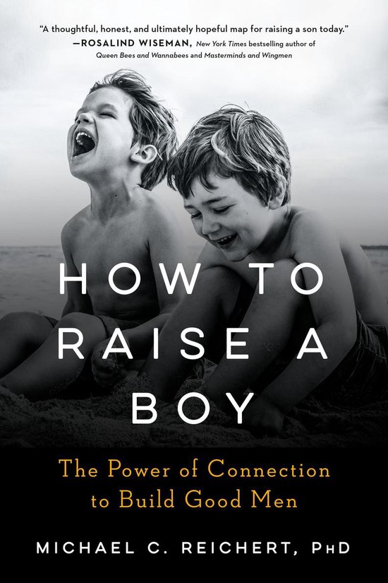 How To Raise A Boy