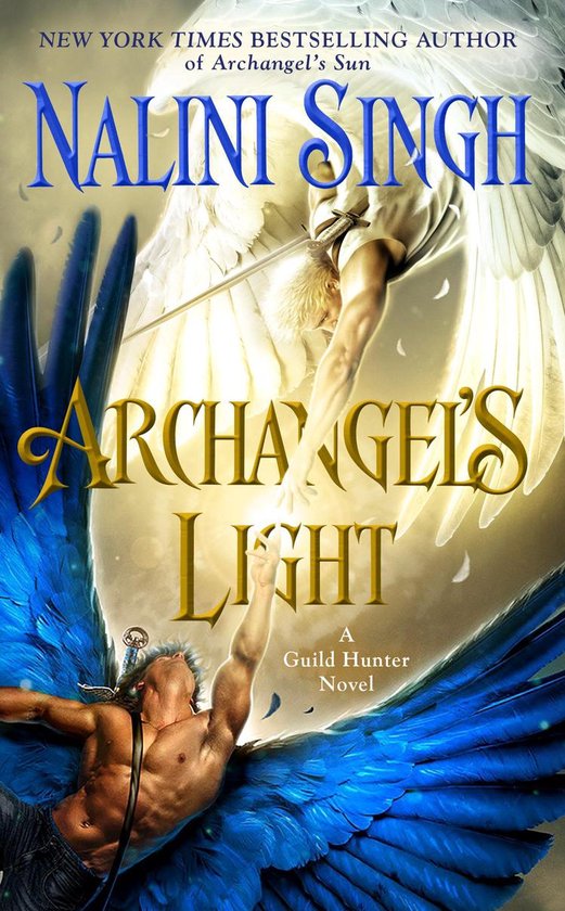 A Guild Hunter Novel- Archangel's Light