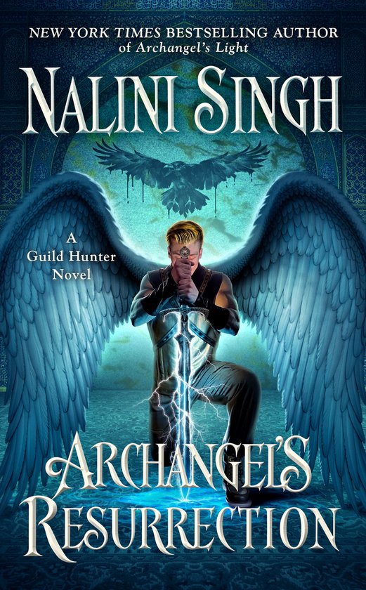 A Guild Hunter Novel- Archangel's Resurrection