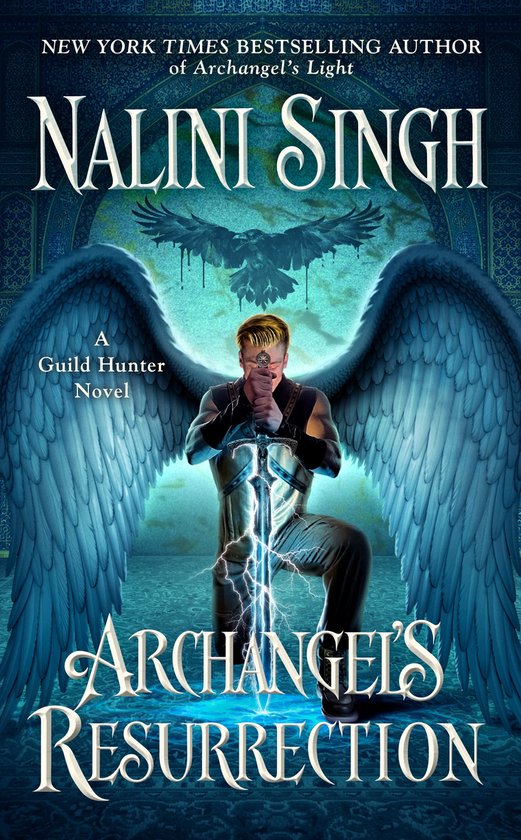 A Guild Hunter Novel 15 - Archangel's Resurrection