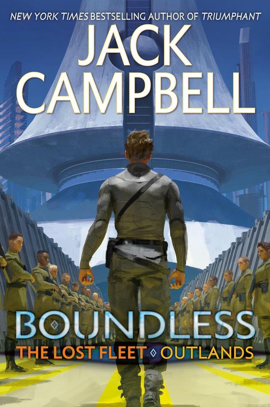 The Lost Fleet: Outlands 1 - Boundless