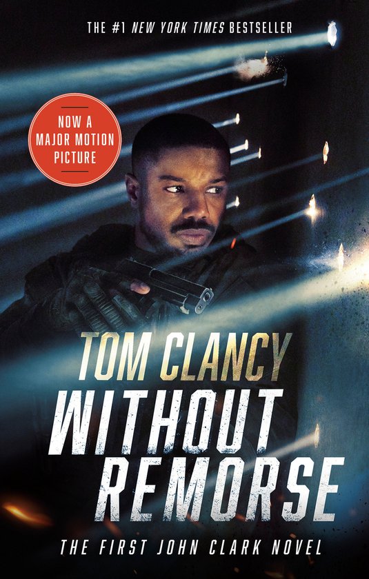 John Clark Novel, A- Without Remorse (Movie Tie-In)