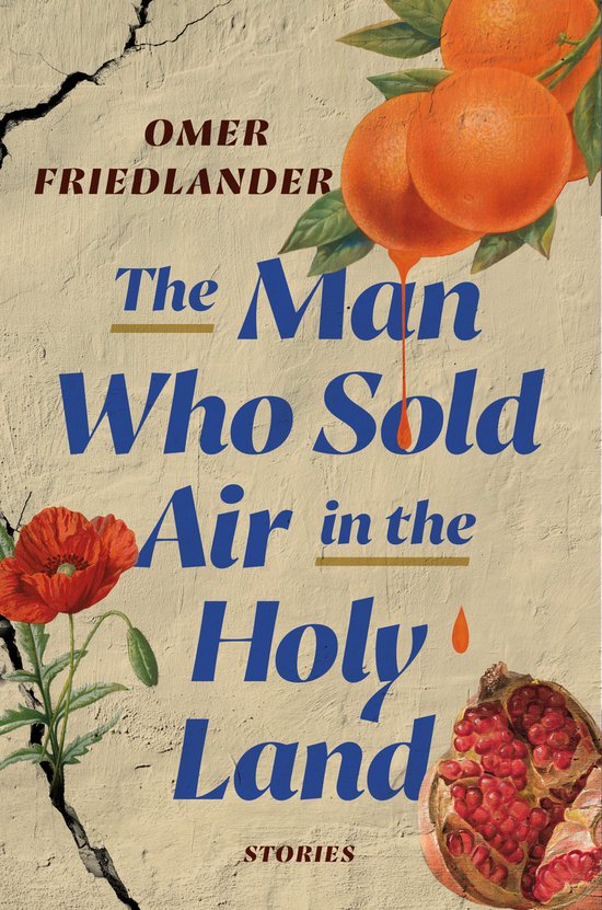 The Man Who Sold Air in the Holy Land