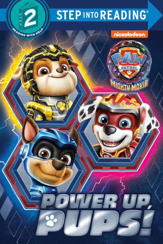 Step into Reading- Power up, Pups! (PAW Patrol: The Mighty Movie)