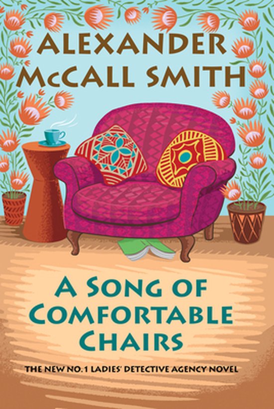 No. 1 Ladies' Detective Agency Series-A Song of Comfortable Chairs