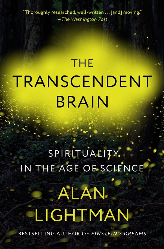 The Transcendent Brain