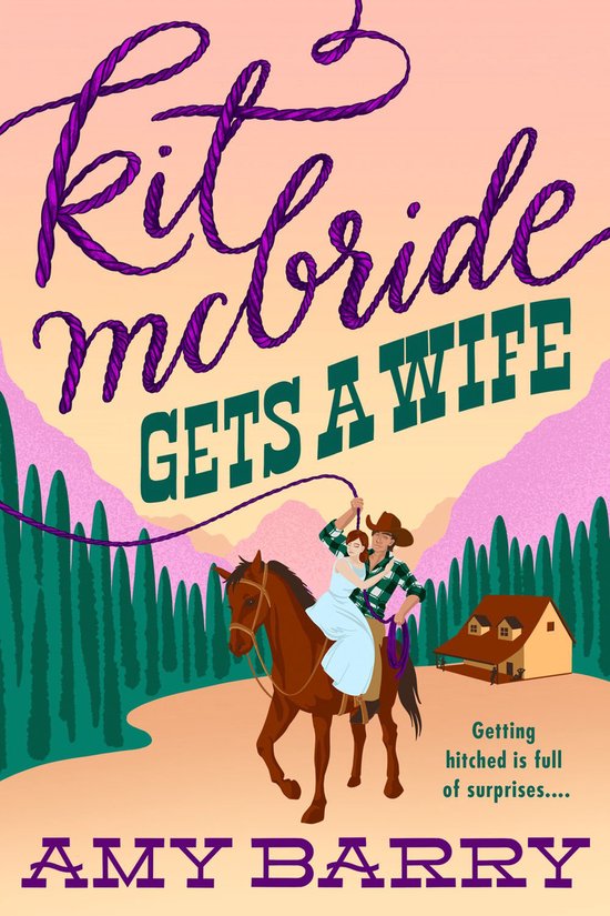 Kit McBride Gets a Wife