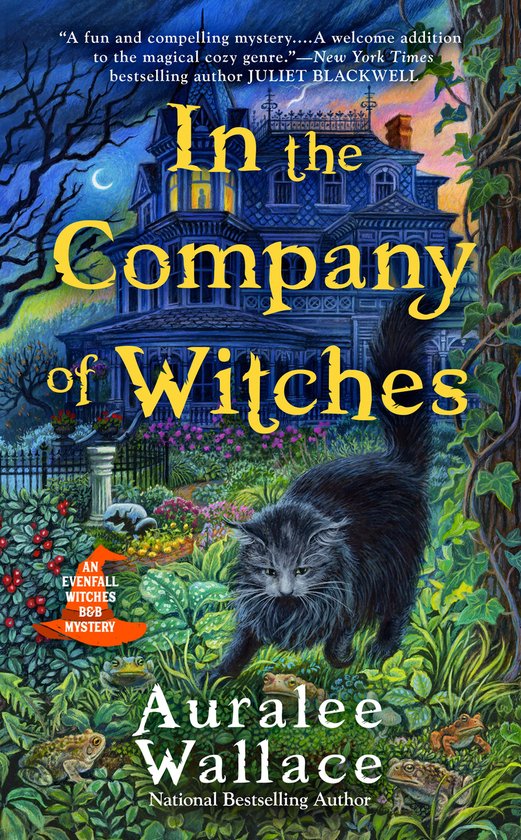 An Evenfall Witches B&B Mystery 1 - In the Company of Witches