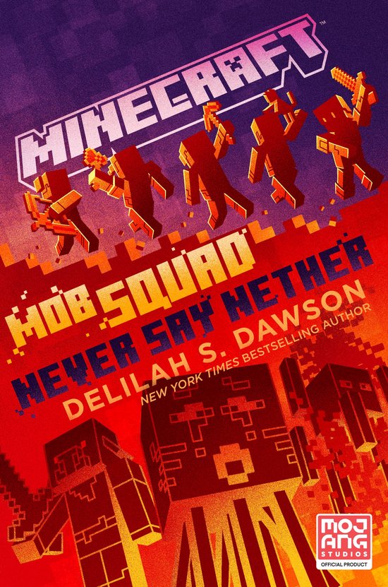 Minecraft- Minecraft: Mob Squad: Never Say Nether