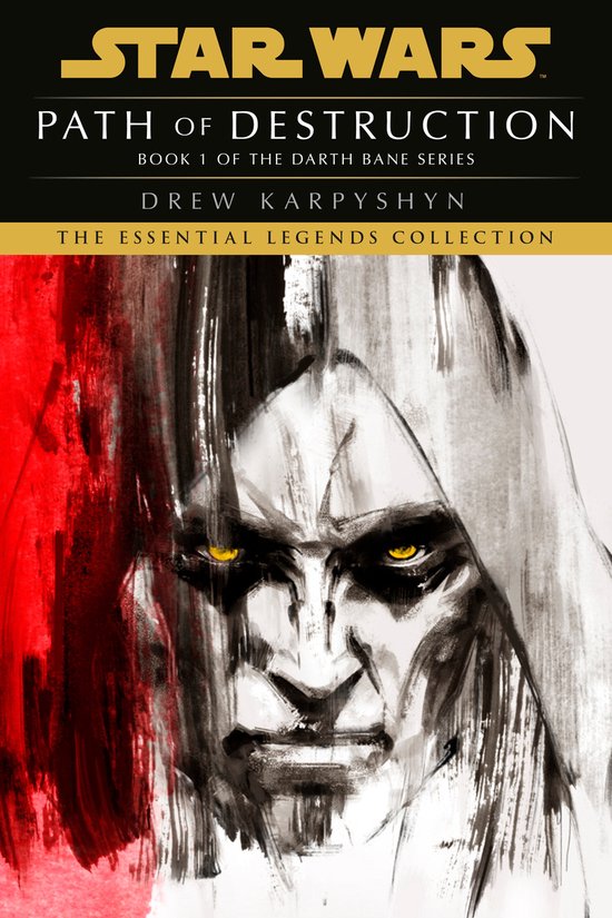 Star Wars: Darth Bane Trilogy - Legends- Path of Destruction