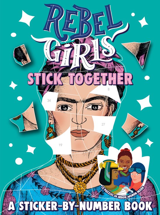 Rebel Girls Stick Together: A Sticker-by-Number Book