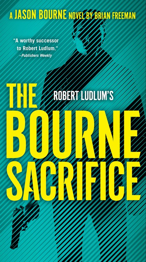 Jason Bourne- Robert Ludlum's The Bourne Sacrifice