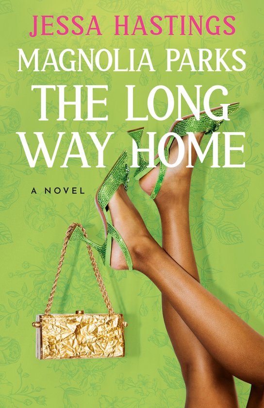 The Magnolia Parks Universe- Magnolia Parks: The Long Way Home