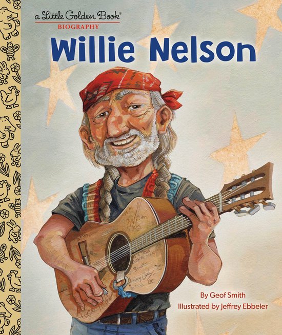 Little Golden Book- Willie Nelson: A Little Golden Book Biography