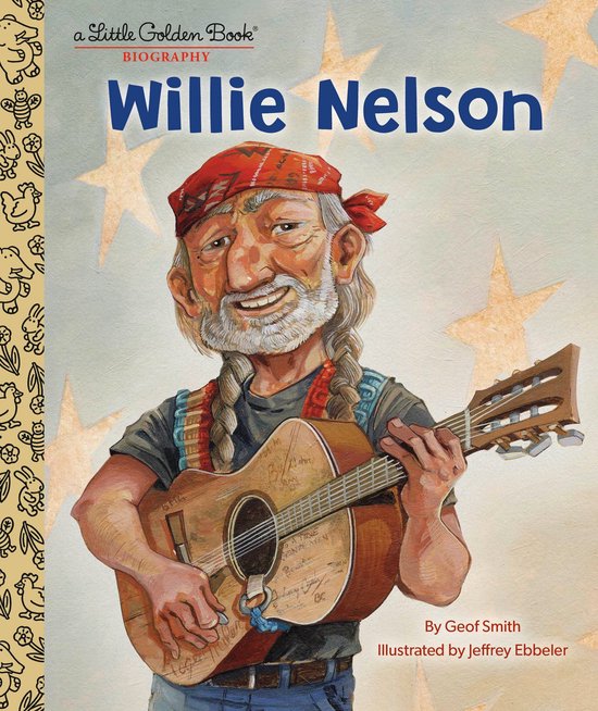 Little Golden Book - Willie Nelson: A Little Golden Book Biography