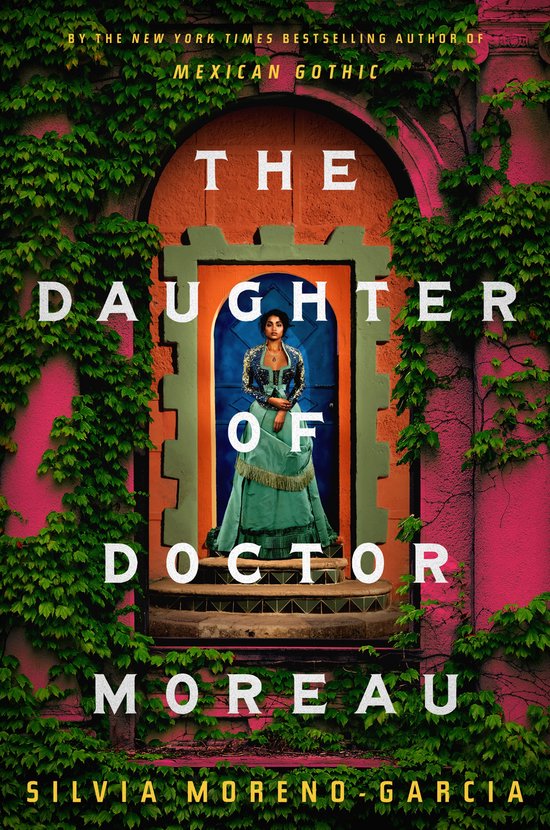 Moreno-Garcia, S: Daughter of Doctor Moreau