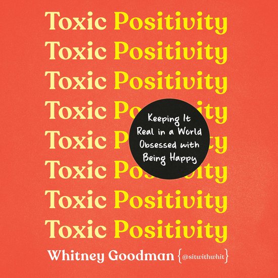 Toxic Positivity