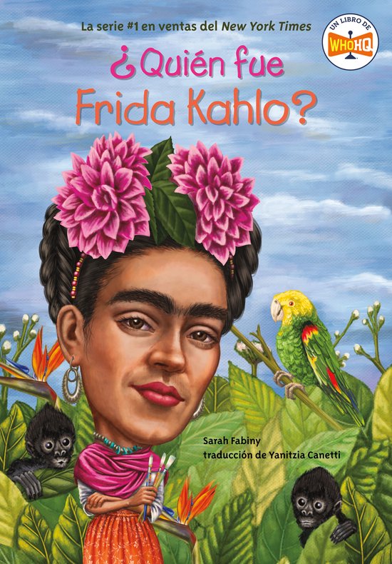 ¿Quién fue?- ¿Quién fue Frida Kahlo?