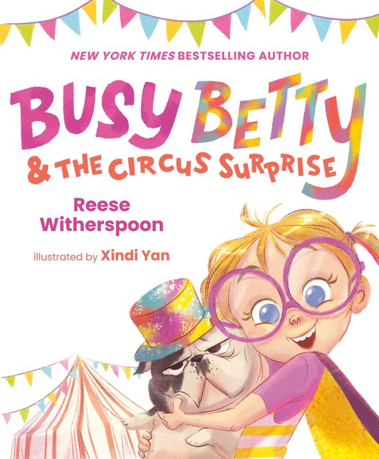 Busy Betty- Busy Betty & the Circus Surprise