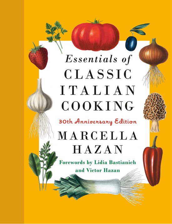 Essentials of Classic Italian Cooking