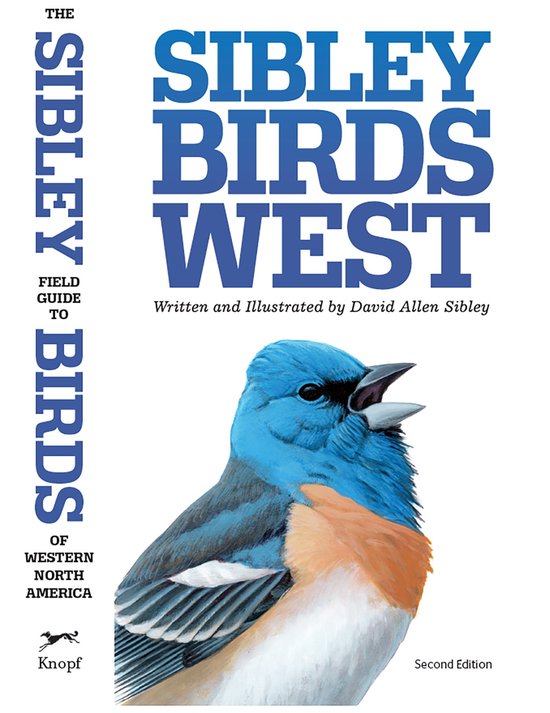 The Sibley Field Guide to Birds of Western North America