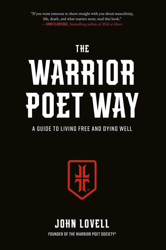 The Warrior Poet Way