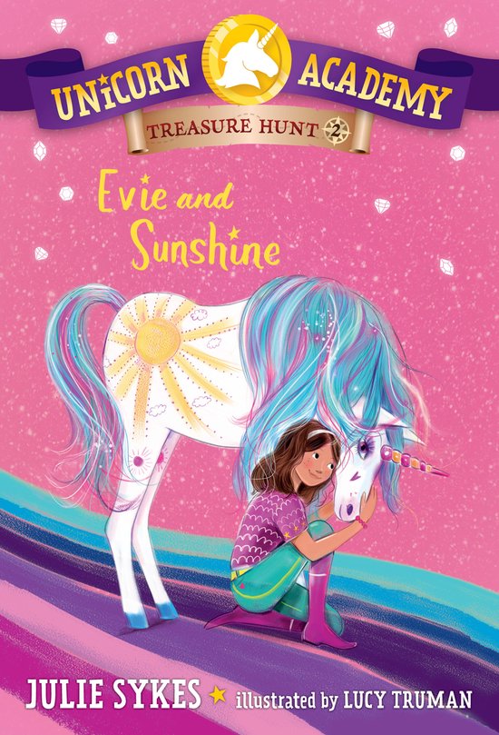 Unicorn Academy Treasure Hunt- Unicorn Academy Treasure Hunt #2: Evie and Sunshine