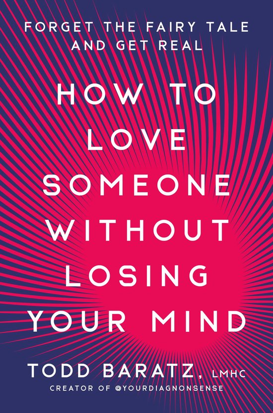 How to Love Someone Without Losing Your Mind