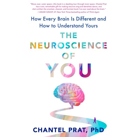 The Neuroscience of You