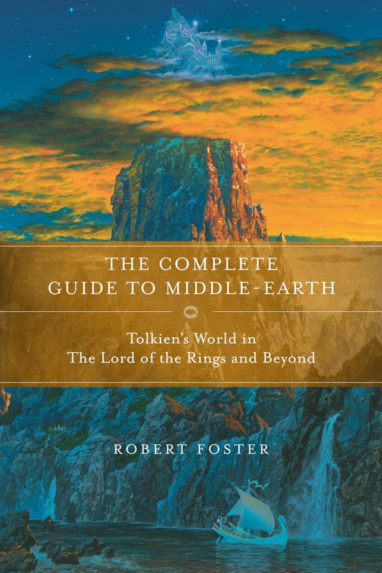 The Complete Guide to Middle-earth