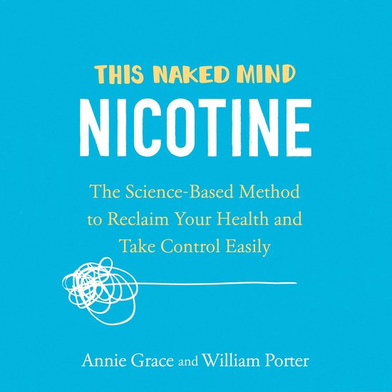 This Naked Mind: Nicotine