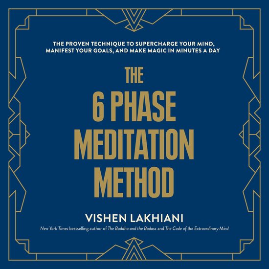 The 6 Phase Meditation Method