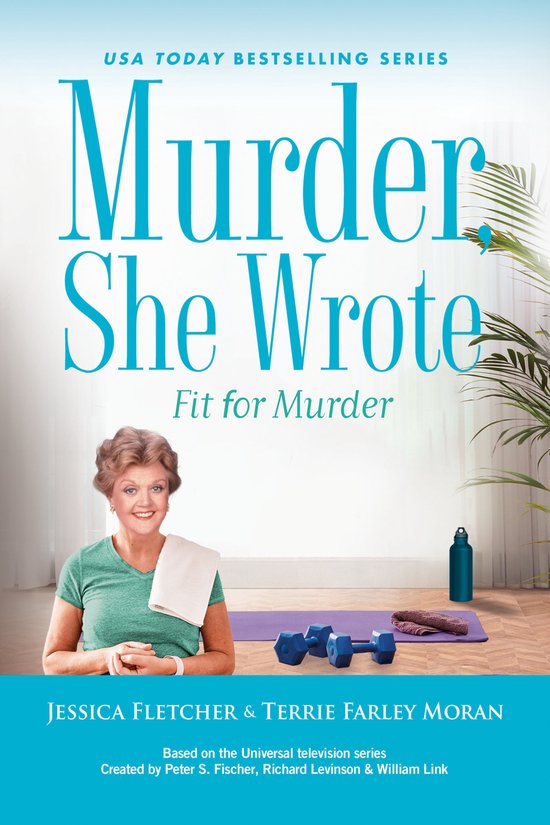 Murder, She Wrote 57 - Murder, She Wrote: Fit for Murder