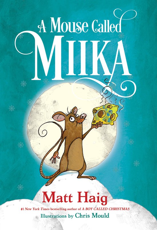 Boy Called Christmas-A Mouse Called Miika