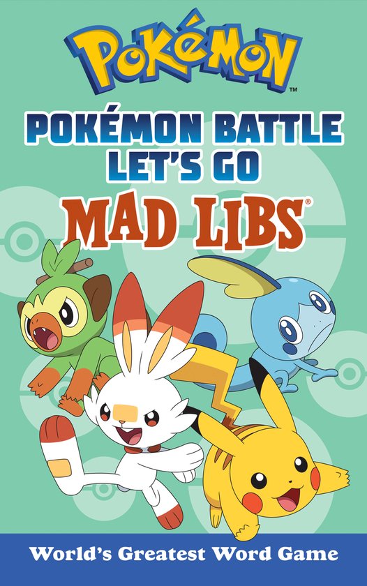 Mad Libs- Pokémon Battle Let's Go Mad Libs