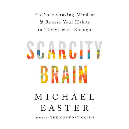 Scarcity Brain